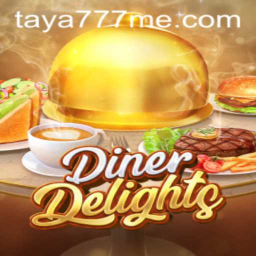 Unveiling the Culinary Universe of DinerDelights with Taya777