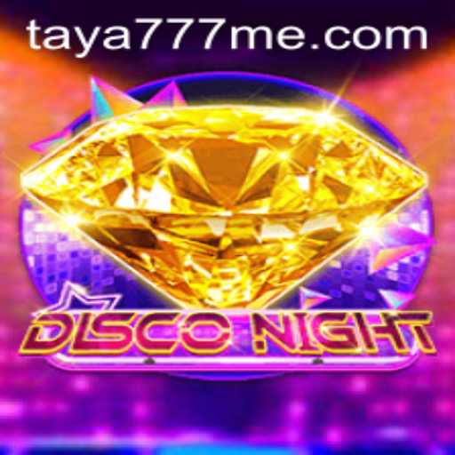 Exploring the Enchanting World of DiscoNight with Taya777